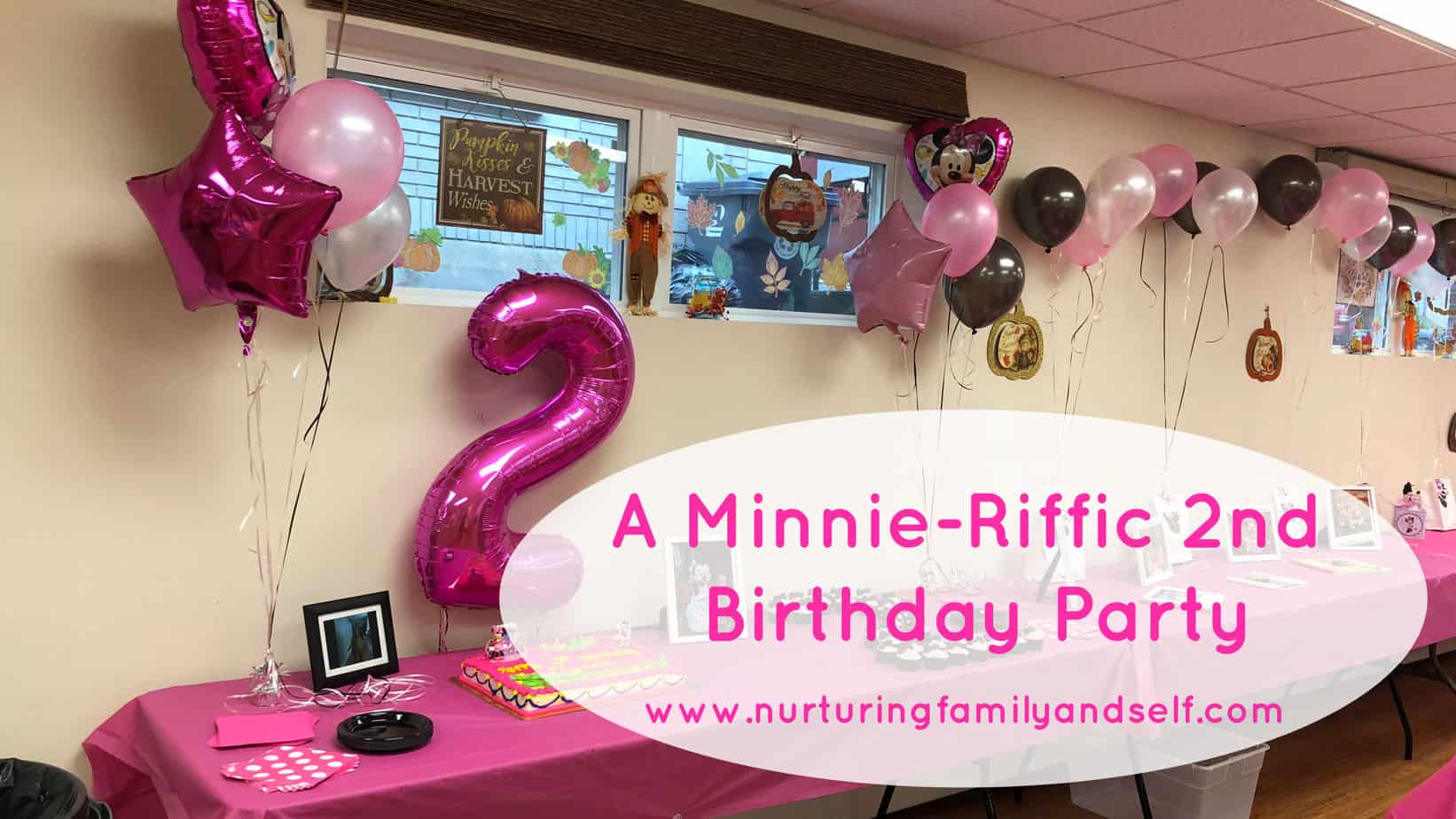 A Minnie Mouse Themed 2nd Birthday Party Nurturing Family