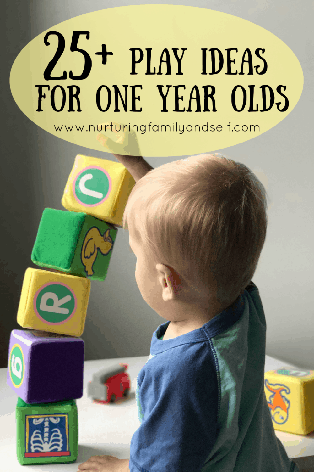 25+ Play Ideas for One Year Olds - Nurturing Family & Self