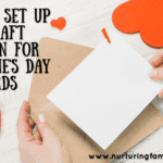 Setting up a craft station for making Valentine's Day cards is easy, inexpensive and fun. Making cards for friends, family, neighbors and teachers is a fun activity to do with your children.